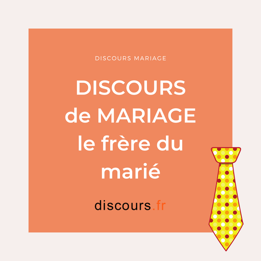 exemples discours frère du marié