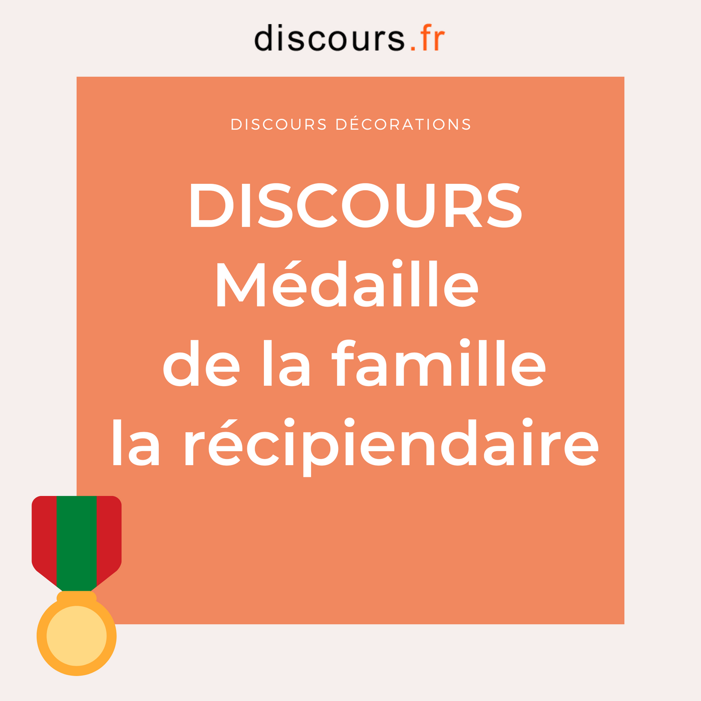 discours récipiendaire médaille famille nombreuse