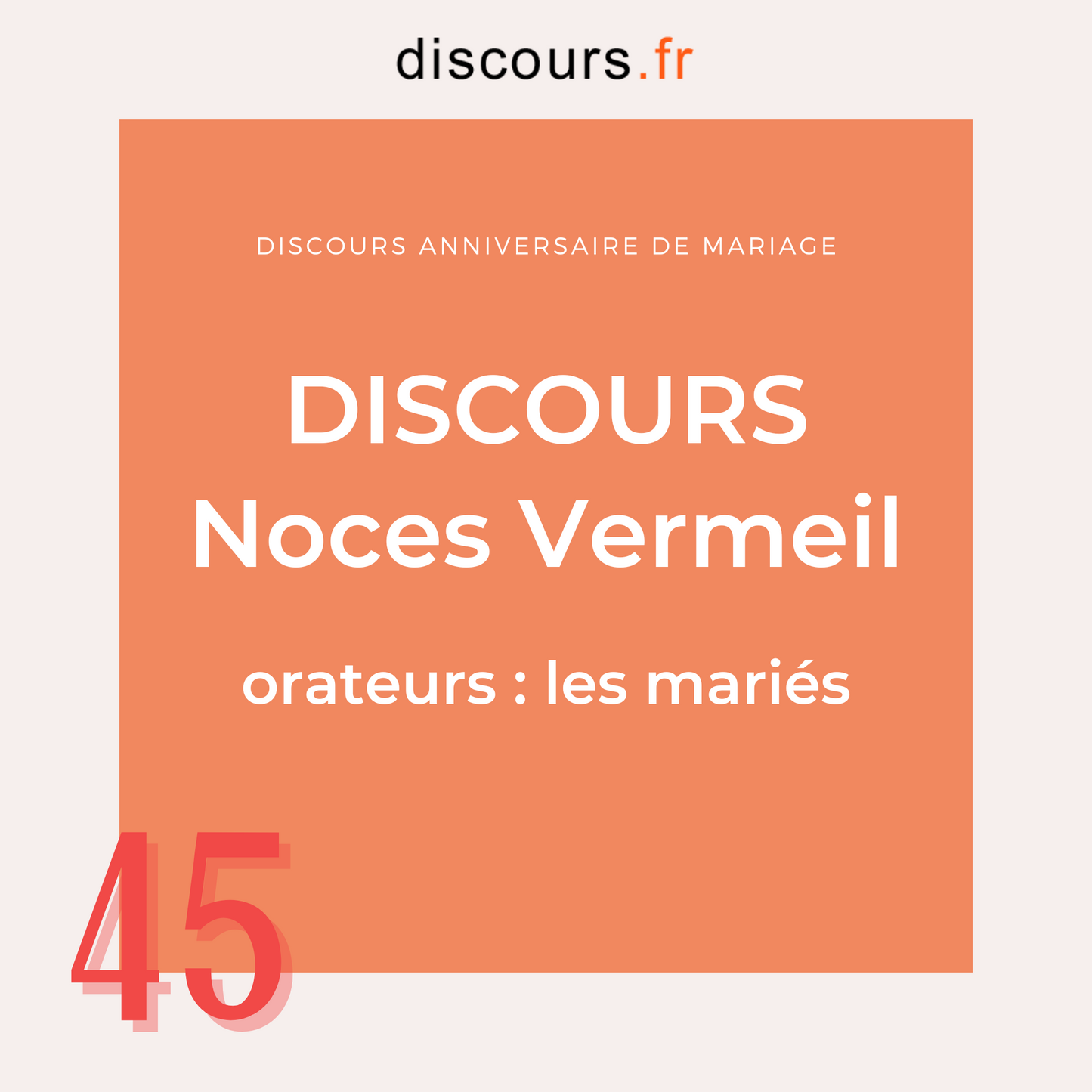 discours noces vermeil anniversaire de mariage 45 ans pour les mariés