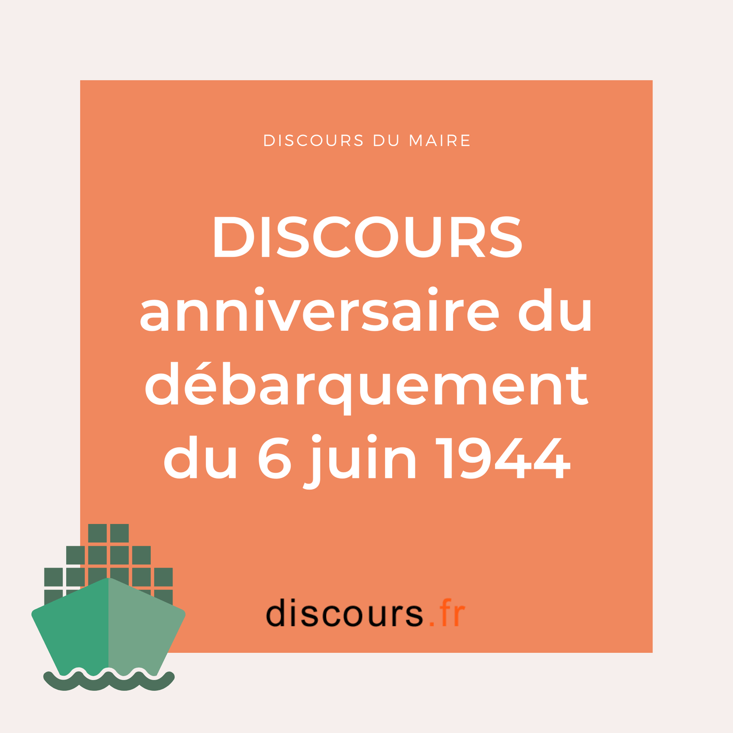 discours Anniversaire du débarquement du 6 juin 1944