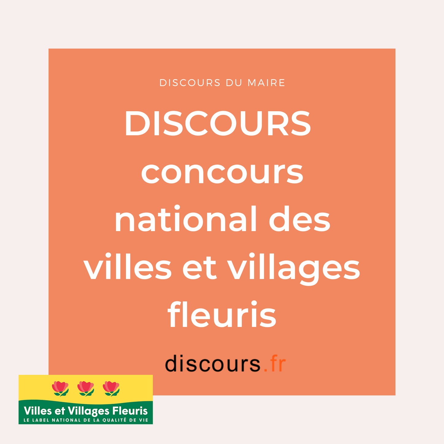 discours pour le concours national des villes et villages fleuris