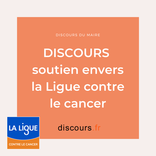 discours soutien envers la Ligue contre le cancer